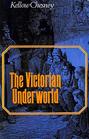 Victorian Underworld