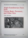 AngloScandinavian Finds from Lloyds Bank Pavement and Other Sites