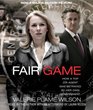 Fair Game Movie TieIn My Life as a Spy My Betrayal by the White House