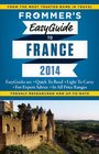 Frommer's EasyGuide to France 2014