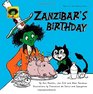 Zanzibar's Birthday A Funny Family Storybook for Learning to Read