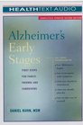 Alzheimer's Early Stages First Steps for Family Friends And Caregivers