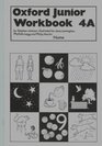 Oxford Junior Workbooks Bk4A