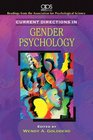 Current Directions in Gender Psychology for Women's Lives A Psychological Exploration