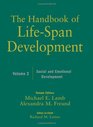 The Handbook of LifeSpan Development Social and Emotional Development