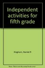 Independent Activities for Fifth Grade