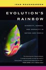 Evolution's Rainbow: Diversity, Gender, and Sexuality in Nature and People