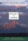 Heart of Home: : People, Wildlife, Place
