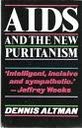 AIDS And the New Puritanism