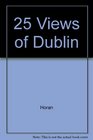 25 Views of Dublin