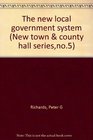 The new local government system