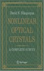 Nonlinear Optical Crystals A Complete Survey