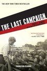 The Last Campaign Robert F Kennedy and 82 Days That Inspired America