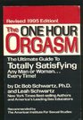 The One Hour Orgasm The Ultimate Guide to Totally Satisfying and Man or Woman Every Time