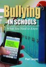 Bullying in Schools What You Need to Know