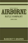 Notes from an Airborne Rifle Company 19501951