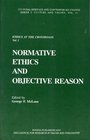 Ethics at the Crossroads Normative Ethics and Objective Reason