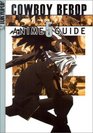 Cowboy Bebop Anime Guide Vol. 5