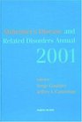 Alzheimer's Disease and Related Disorders Annual  2001