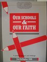 Our Schools and Our Faith A Pastoral Concern and Challenge