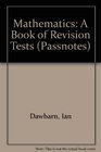 Mathematics A Book of Revision Tests