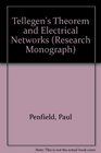 Tellegen's Theorem and Electrical Networks