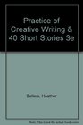 Practice of Creative Writing  40 Short Stories 3e