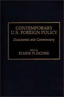 Contemporary US Foreign Policy Documents and Commentary
