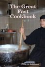 The Great Fast Cookbook