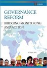 Governance Reform Bridging Monitoring and Action