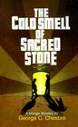 The Cold Smell of Sacred Stone (A Mongo Mystery)