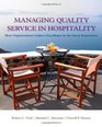Managing Quality Service In Hospitality How Organizations Achieve Excellence In The Guest Experience
