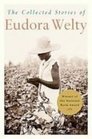 Collected Stories of Eudora Welty