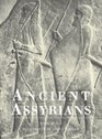 ANCIENT ASSYRIANS