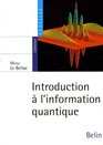 Introduction  l'information quantique