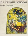 Marc Chagall The Jerusalem Windows