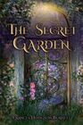 The Secret Garden  The 1911 Classic Edition with Original Illustrations