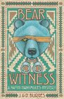 Bear Witness: A Naomi Manymules Mystery Novel from the Edge of the Navajo Nation