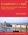 Exceptional C Style  40 New Engineering Puzzles Programming Problems and Solutions