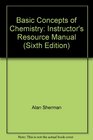 Basic Concepts of Chemistry Instructor's Resource Manual