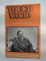 Touch Wood