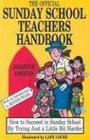 The Official Sunday School Teachers Handbook How to Succeed in Sunday School by Trying Just a Little Bit Harder
