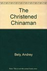 The Christened Chinaman