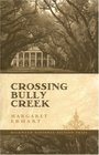 Crossing Bully Creek
