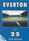 Everton The 25 Year Record 197499