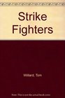 Strike Fighters