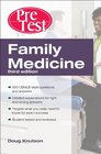 Family Medicine PreTest SelfAssessment And Review Third Edition