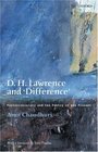 D H Lawrence and 'Difference' Postcoloniality and the Poetry of the Present