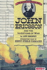 John Ericsson and the Inventions of War