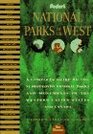 National Parks of the West: A Complete Guide to the 31 Best-Loved Parks and Monuments in the Western United States and Canada (Serial)